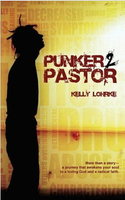 Punker to Pastor - More than a story, a journey that awakens your soul to a loving God and a radical faith!